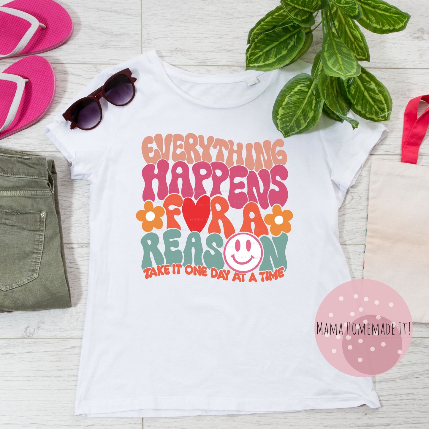 Everything Happens For A Reason Tee