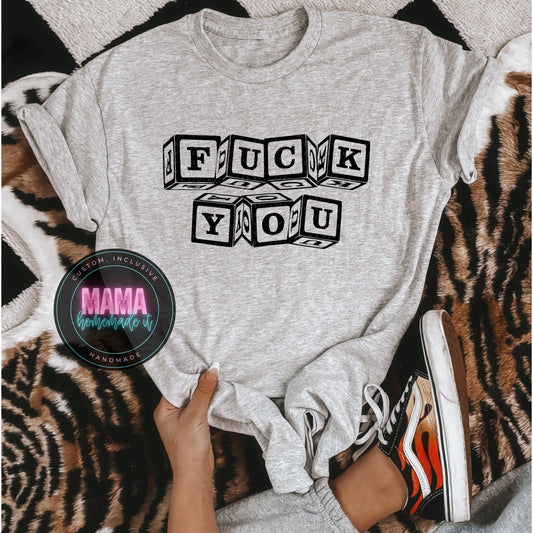 F*ck You Blocks Tee