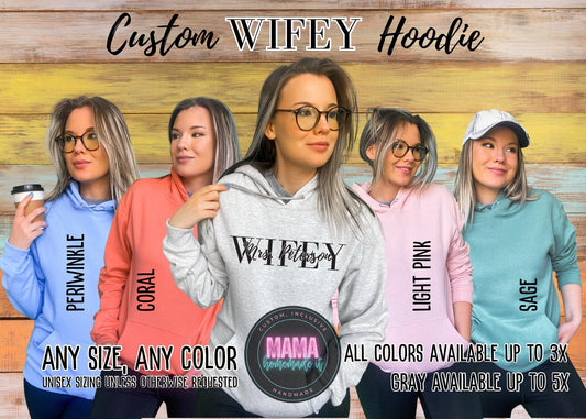 WIFEY Hoodie