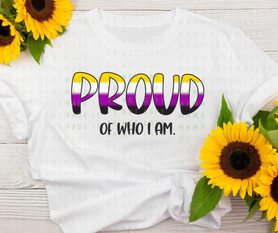 Proud of Who I Am Tee