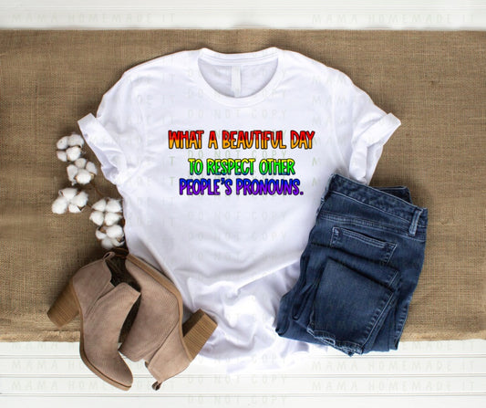 Respect People's Pronouns Tee