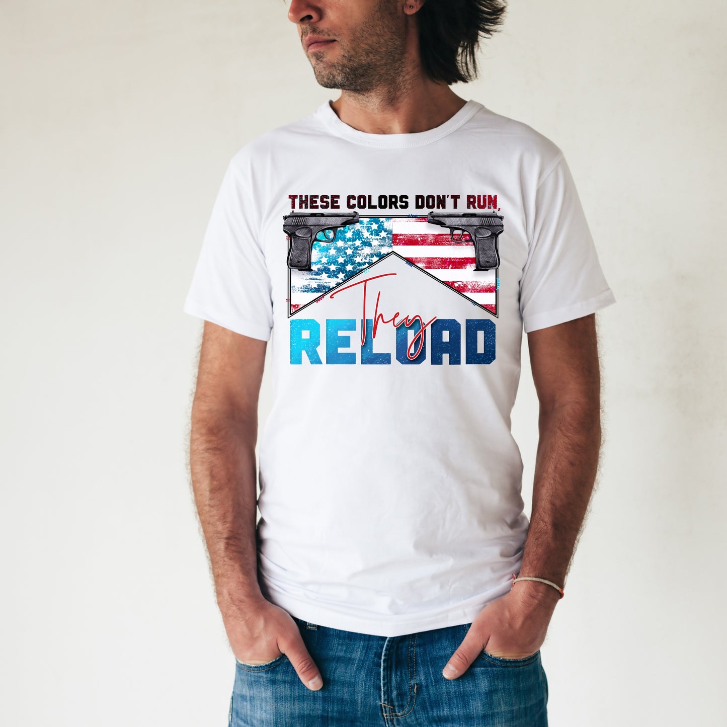 These Colors Don't Run, They Reload Tee