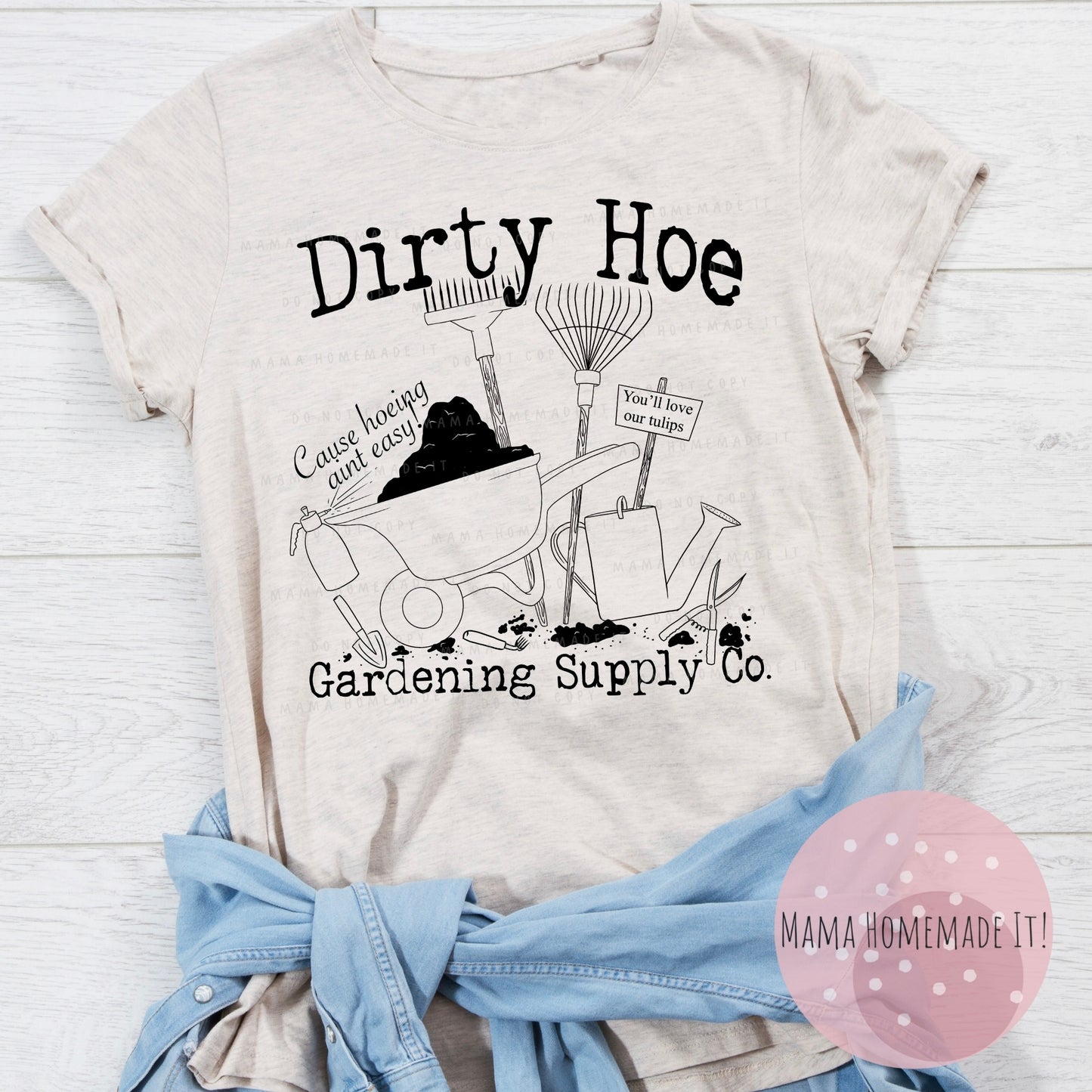 Dirty Hoe Gardening Co. Tee