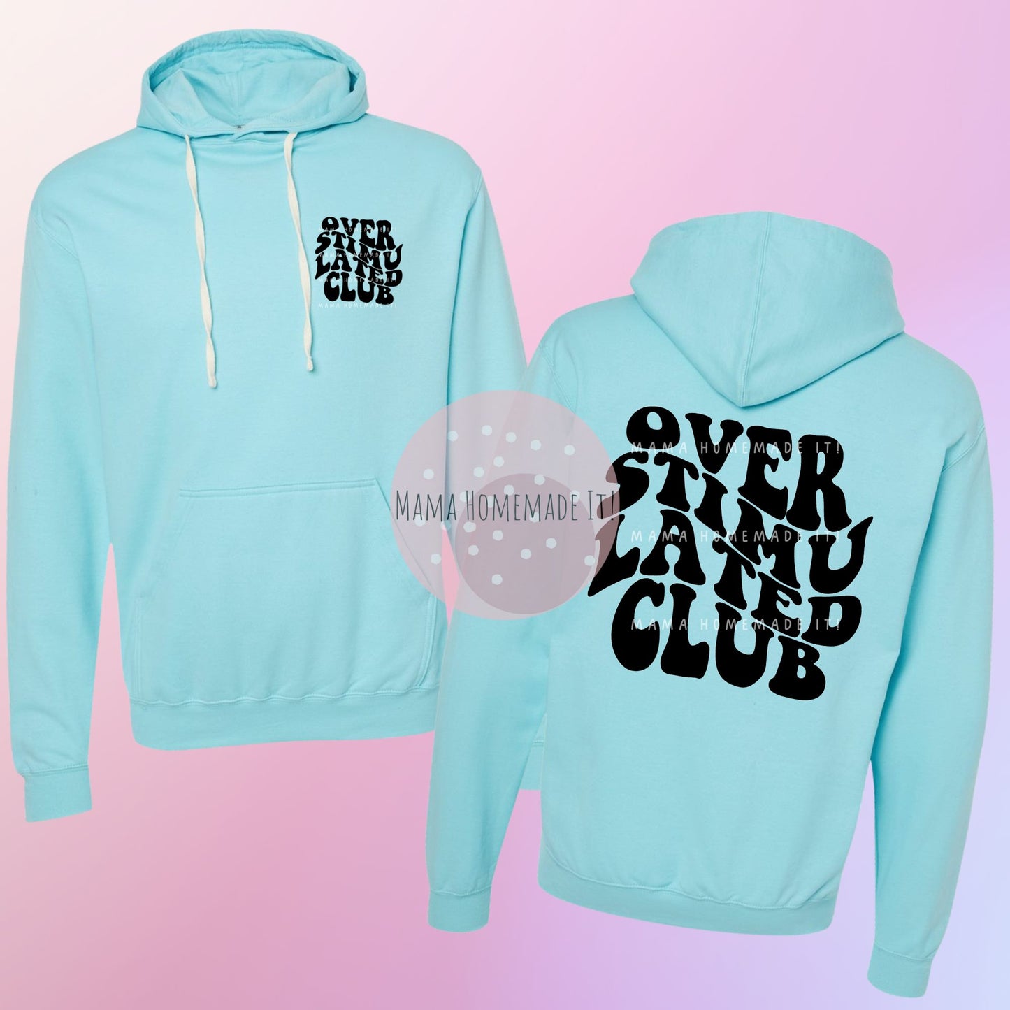 Overstimulated Club Hoodie